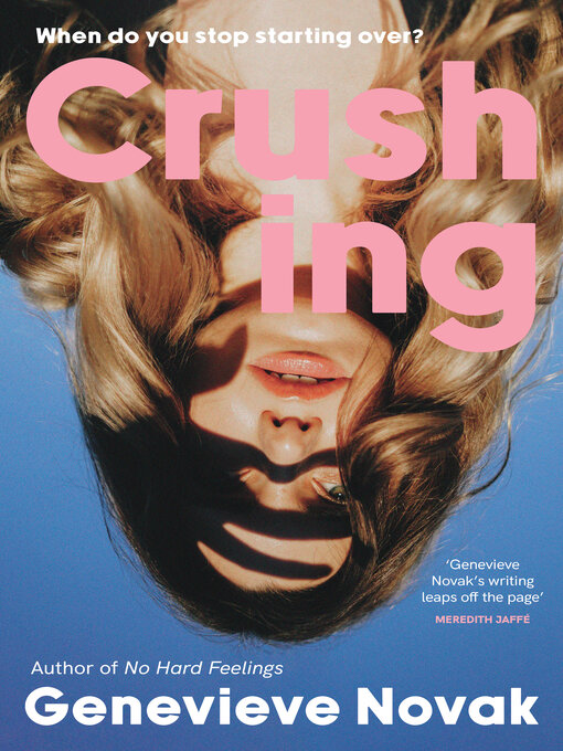 Title details for Crushing by Genevieve Novak - Available